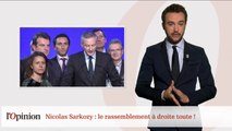 Nicolas Sarkozy : le rassemblement à droite toute !