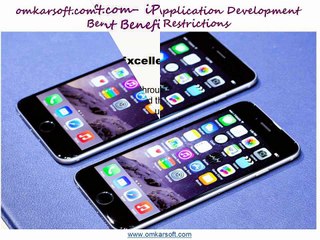omkarsoft.com- iPhone Application Development Benefits and Restrictions