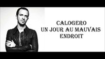 [音楽][2014][カロジェロ-Un Jour Au Mauvais Endroit]