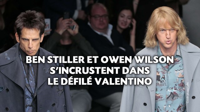 Ben Stiller et Owen Wilson s'incrustent dans le défilé Valentino