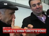 Bedrettin Dalan 5 yıl sonra Türkiye'de 'Bana dokunmak istediler ama dokunamadılar'