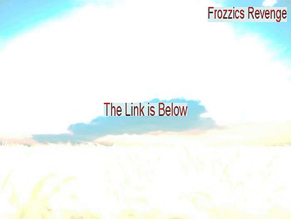 Frozzics Revenge Cracked [Frozzics Revengefrolic's revenge 2015]