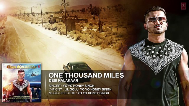 One Thousand Miles Full AUDIO Song - Yo Yo Honey Singh, Desi Kalakaar, Honey Singh New Songs 2014
