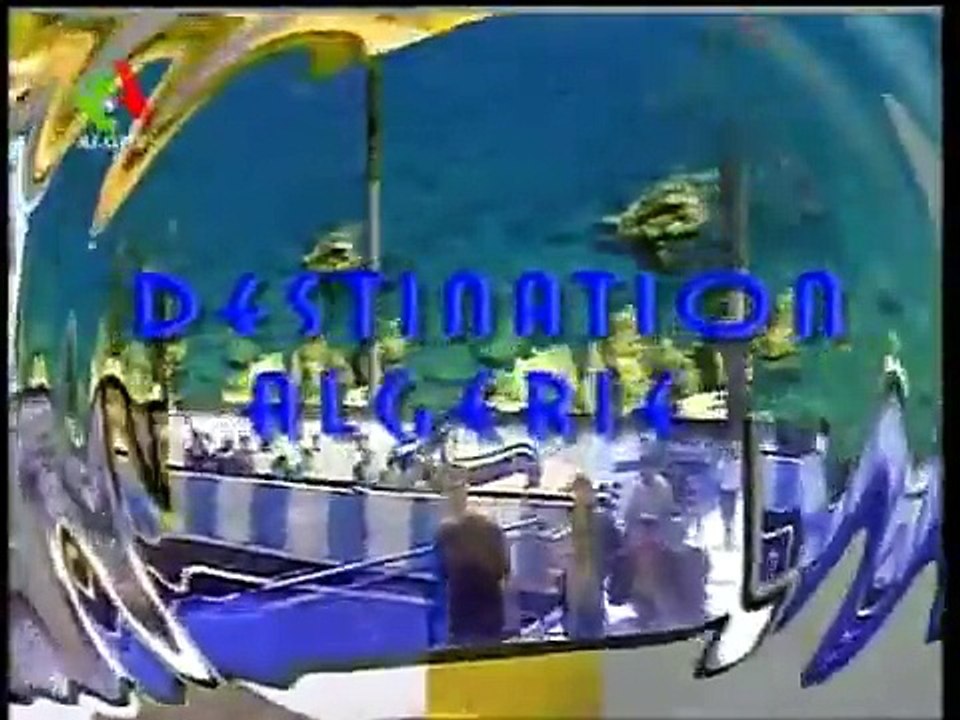Destination Algérie _ AIN TEMOUCHENT juillet 2007