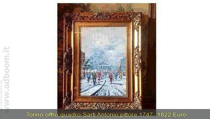 TORINO,    QUADRO SARTI ANTONIO PITTORE 1747- 1822 EURO 400