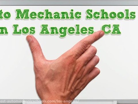 Auto Mechanic Schools in Los Angeles CA