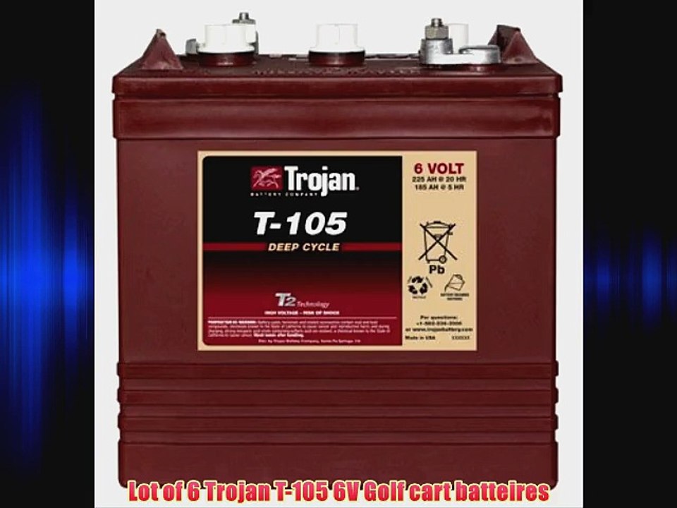 Lot of 6 Trojan T-105 6V Golf cart batteires