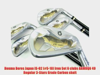 Honma Beres Japan IS-02 (#5-10) Iron Set 6 clubs ARMRQ6 49 Regular 3-Stars Grade Carbon shaft