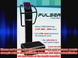 PULSER Whole Body Vibration Machine Newest 2014 DUAL vibration 3 vibration modes Premium Home