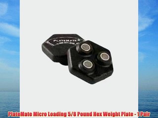 PlateMate Micro Loading 5/8 Pound Hex Weight Plate - 1 Pair