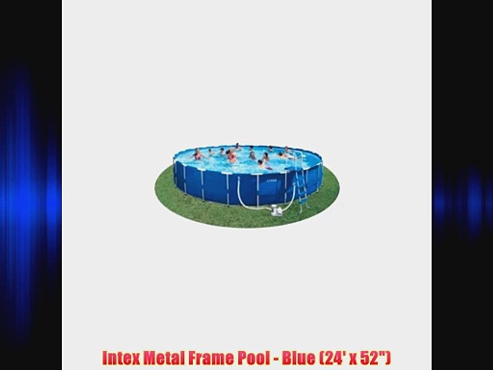 Intex Metal Frame Pool - Blue (24' x 52)