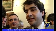 REGIONALI | Centrodestra, Fitto tenta l'accordo con Vitali