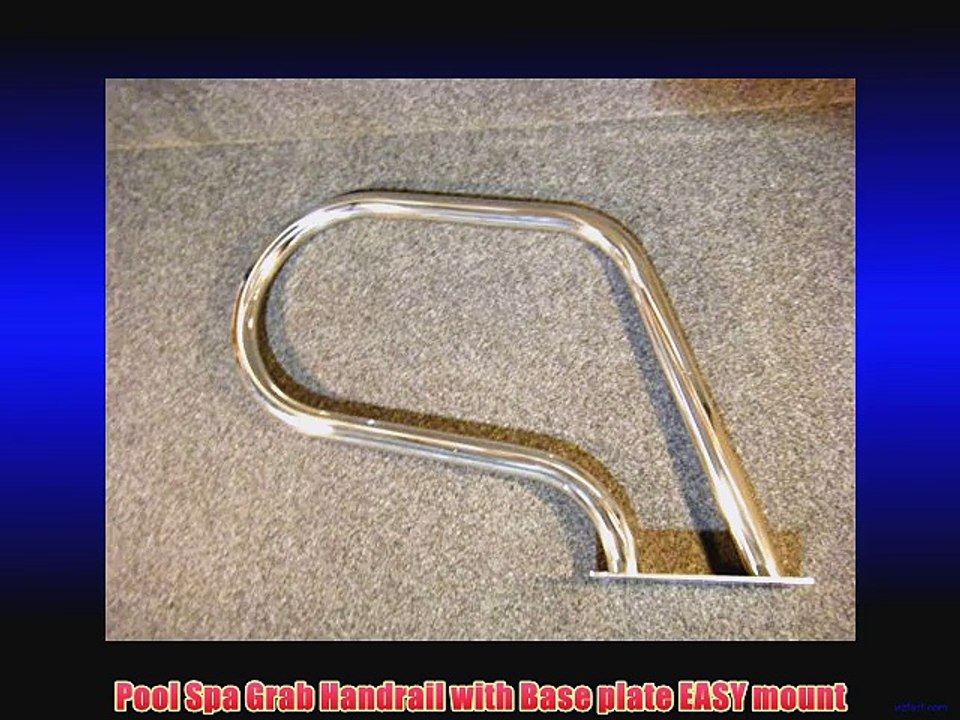 Pool Spa Grab Handrail with Base plate EASY mount