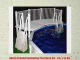 Above Ground Swimming Pool Deck Kit - 5ft. x 13.5ft.