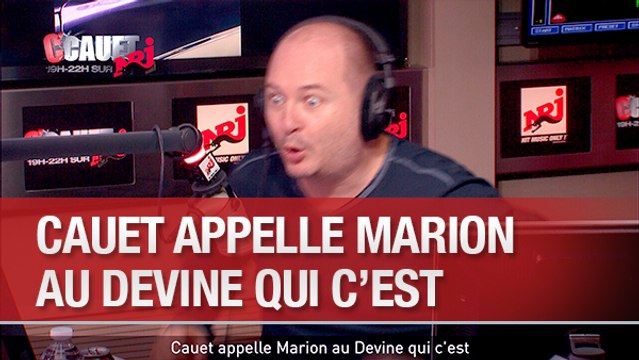 Cauet appelle Marion au Devine qui c'est - C'Cauet sur NRJ