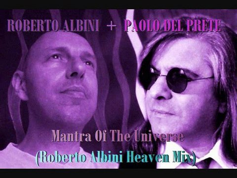 PAOLO DEL PRETE MANTRA OF UNIVERSE ROBERTO ALBINI HEAVEN MIX