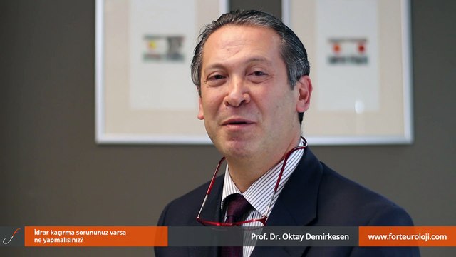 İdrar kaçırma sorununuz varsa ne yapmalısınız? - Prof. Dr. Oktay Demirkesen
