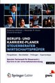 Download Berufs- und Karriere-Planer Steuerberater | Wirtschaftspr252fer ebook {PDF} {EPUB}