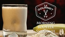 Morning Booster Smoothie Recipe - Le Gourmet TV