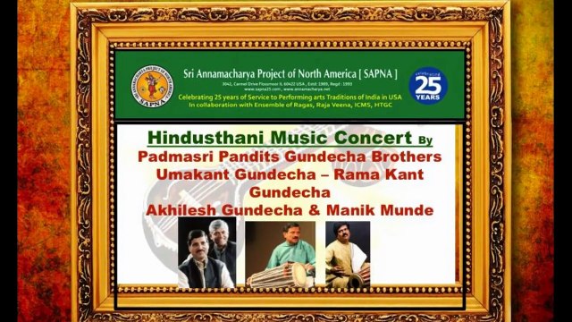 SAPNA: EKAAHAM: HINDUSTANI: PADMASRI PANDITS GUNDECHA BROTHERS IN CONCERT: PART -6