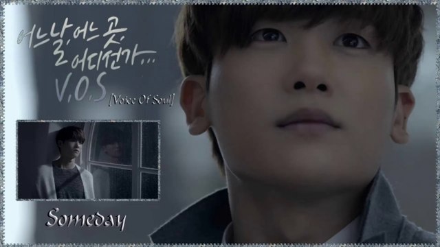 V.O.S [Voice Of Soul] - Someday MV HD k-pop [german Sub]
