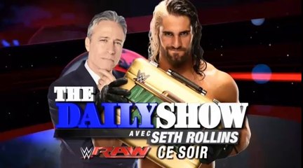 RTL9 RAW LE DAILYSHOW AVEC SETH ROLLINS