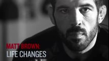 UFC 185: Matt Brown - Life Changes