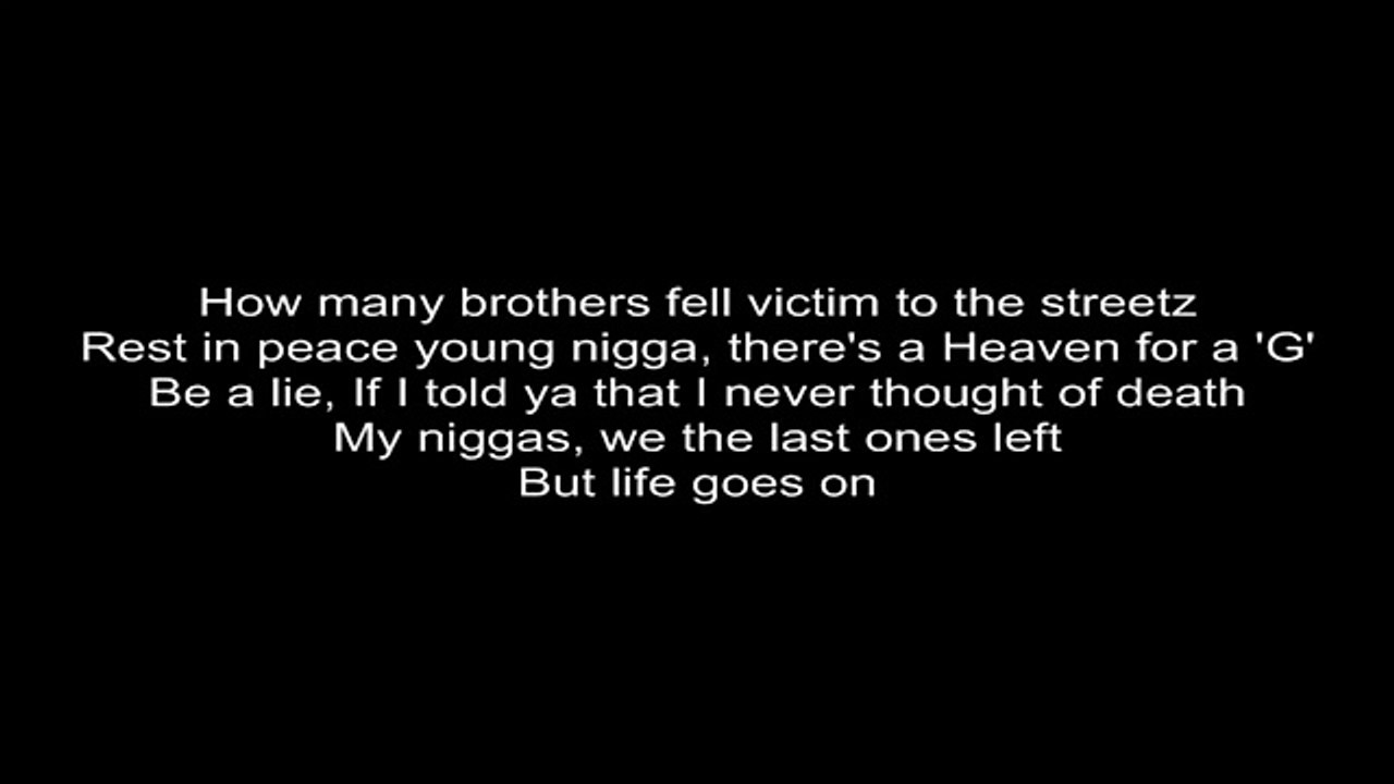 Tupac - Life goes on lyrics HD