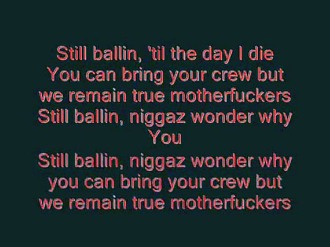 Tupac - Still Ballin Video Lyrics