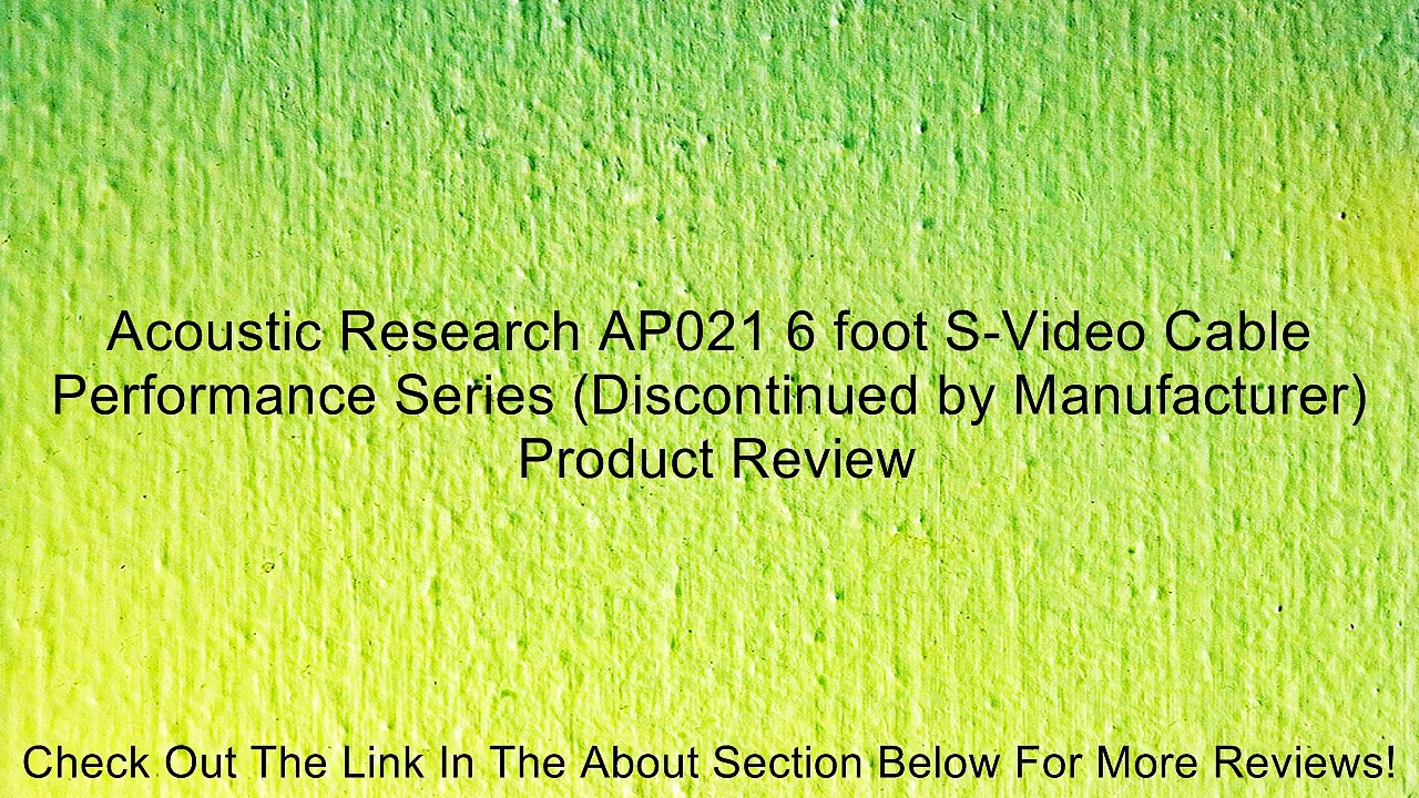 Acoustic Research AP021 6 foot S-Video Cable Performance Series (Discontinued by Manufacturer) Review