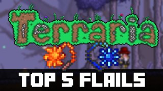 Top 5 FLAIL WEAPONS in Terraria!  (PC, MOBILE, CONSOLE)