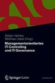 Download Managementorientiertes IT-Controlling und IT-Governance ebook {PDF} {EPUB}