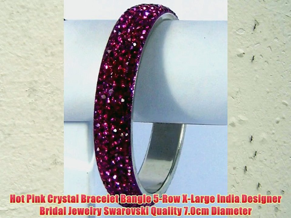Hot Pink Crystal Bracelet Bangle 5-Row X-Large India Designer Bridal Jewelry Swarovski Quality