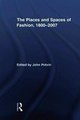 Download The Places and Spaces of Fashion 1800-2007 ebook {PDF} {EPUB}