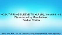 HOSA TIP-RING-SLEEVE TO XLR (M), 3m (9.9 ft.) x 8 (Discontinued by Manufacturer) Review