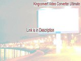 Kingconvert Video Converter Ultimate Crack - kingconvert video converter ultimate v5.0.0.8 [2015]