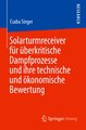 Download Solarturmreceiver f252r 252berkritische Dampfprozesse und ihre technische und 246konomische Bewertung ebook {PDF} {EPUB}