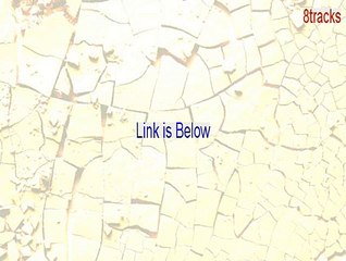 8tracks.com Key Gen - Download Here (2015)