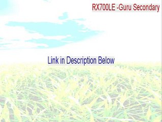 RX700LE -Guru Secondary Cracked [Legit Download 2015]
