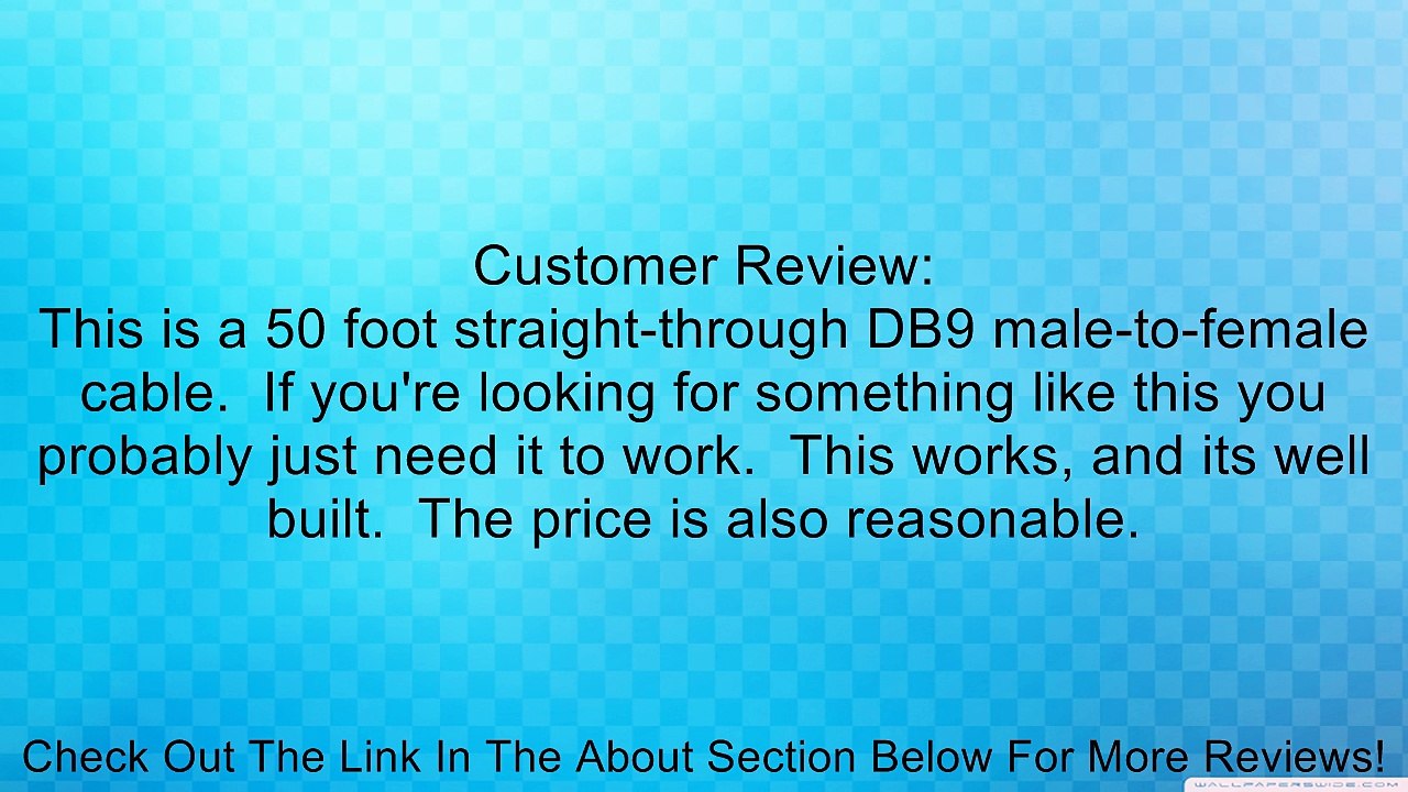 C2G / Cables to Go - 09453 - 50ft DB9 M/F All Lines Extension Cable Review