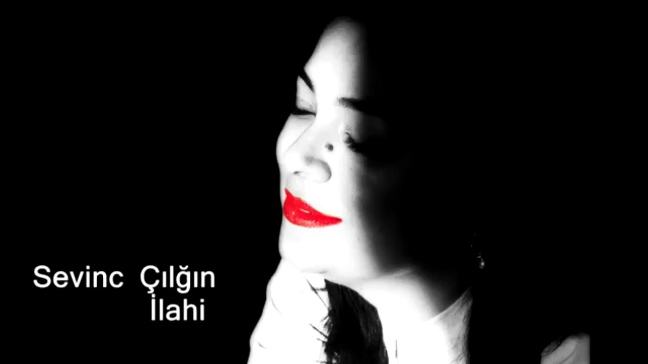 Sevinc Chilgin - Ilahi (SEIR)