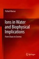 Download Ions in Water and Biophysical Implications ebook {PDF} {EPUB}