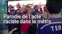 Des supporters parisiens parodient l'acte raciste dans le métro
