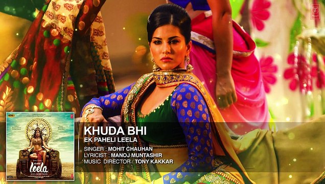 'Khuda Bhi' Full Song - Sunny Leone - Mohit Chauhan - Ek Paheli Leela - HDEntertainment