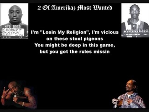 Tupac ft. Snoop Dogg - 2 Of Amerikaz Most Wanted (lyrics!)