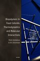 Download Biopolymers in Food Colloids Thermodynamics and Molecular Interactions ebook {PDF} {EPUB}
