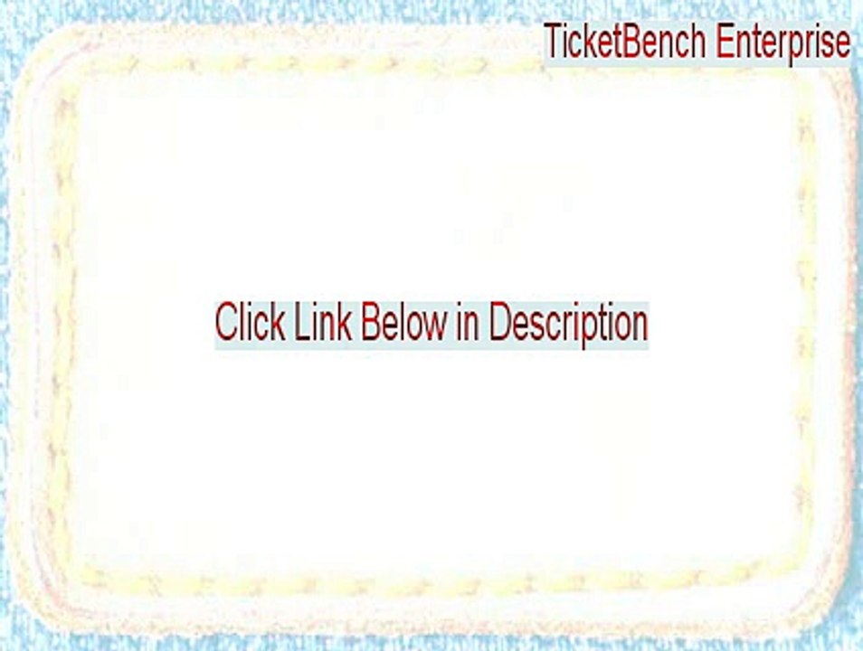 TicketBench Enterprise Full - Download Here [2015]