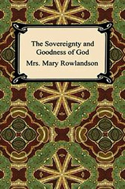 Download The Sovereignty and Goodness of God ebook {PDF} {EPUB}
