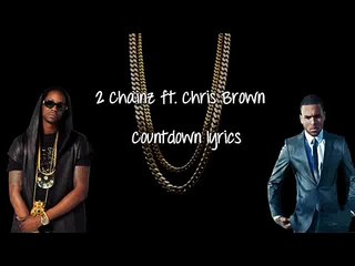2 Chainz ft. Chris Brown - Countdown lyrics