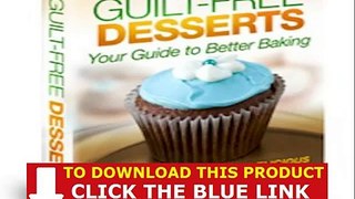 Guilt Free Thanksgiving Desserts + Healthy Guilt Free Desserts